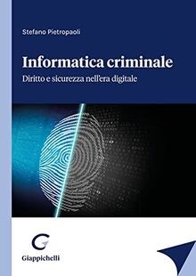 Informatica criminale von - criminale,