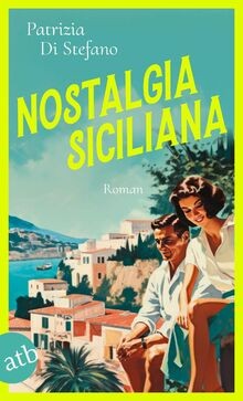 Nostalgia siciliana roman - nostalgia, von